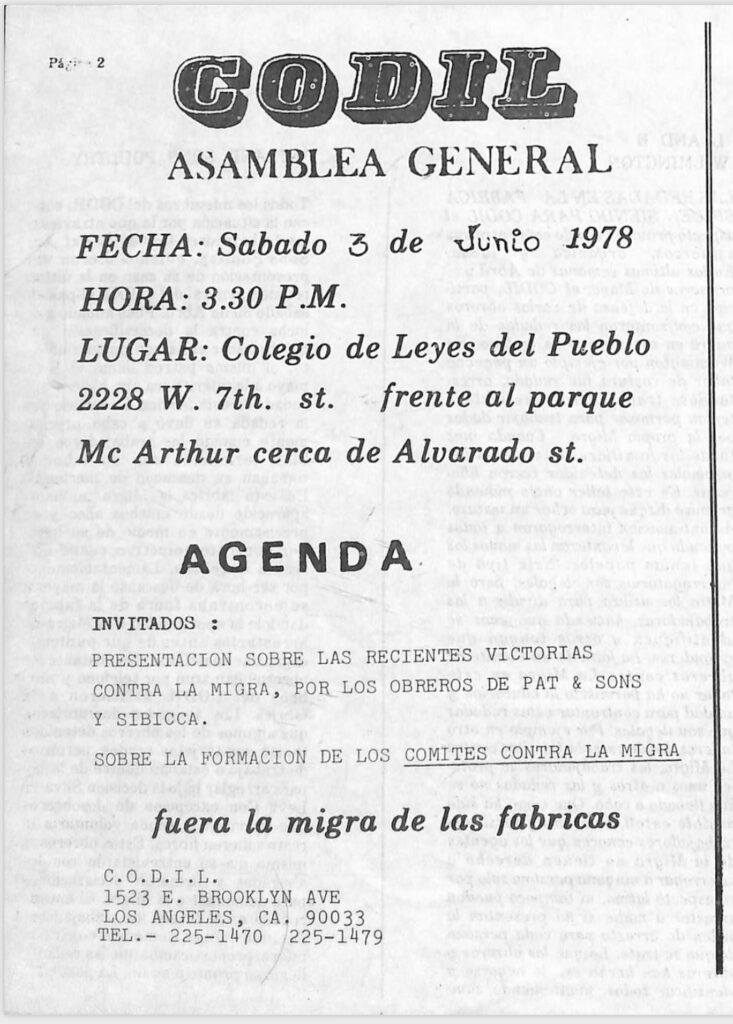 Black and white flyer reads "CODIL - Asamblea General. Fecha: Sabado 3 de Junio 1978; Hora: 3:30pm; Lugar: Colegio de Leyes del Pueblo 2228 W. 7th St. frente al parque Mc Arthur cerca de Alvarado st. - Agenda - Invitados; Presentación sobre las recientes victorias contra la migra, por los obreros de Pat & Sons y Sibicca; Sobre la formación de los Comités Contra La Migra -- fuera la migration de las fabricas" At the bottom, CODIL's address is listed as 1523 E. Brooklyn Ave. Los Angeles, CA 90033